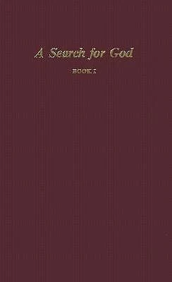 A Search for God, Book I