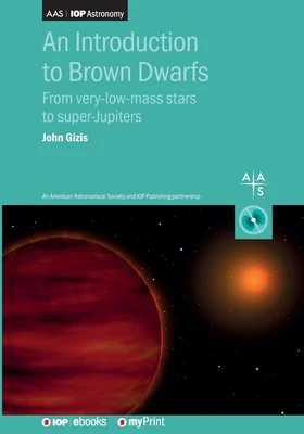 An Introduction to Brown Dwarfs: From very-low-mass stars to super-Jupiters