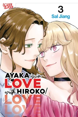 Ayaka Is in Love with Hiroko! Volume 3