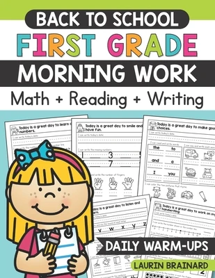Back to School First Grade Morning Work: Math, Reading, and Writing