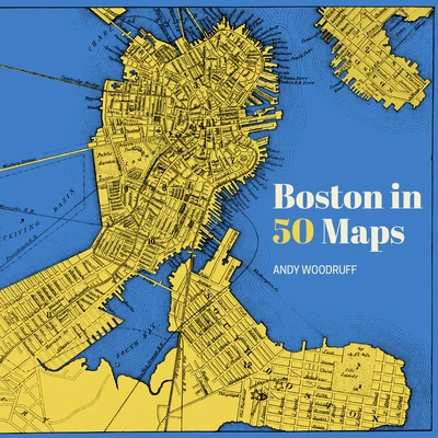 Boston in 50 Maps