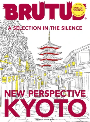 Brutus English Version New Perspective Kyoto: Magazine House Mook