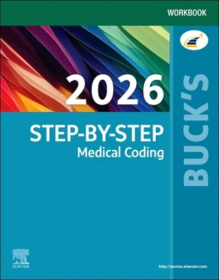 Buck's Workbook for Step-By-Step Medical Coding, 2026 Edition