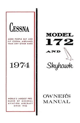 Cessna 1974 Model 172 and Skyhawk Owner's Manual