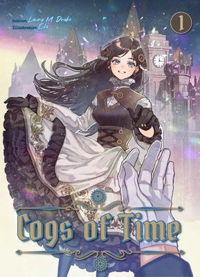 Cogs of Time: Volume 1: Volume 1