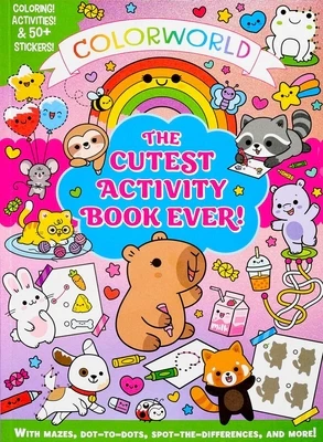 Colorworld: The Cutest Activity Book Ever!: Color! Activities & 50+ Stickers! with Mazes, Dot-To-Dots, Spot-The-Differences, and More!