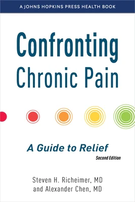 Confronting Chronic Pain: A Guide to Relief