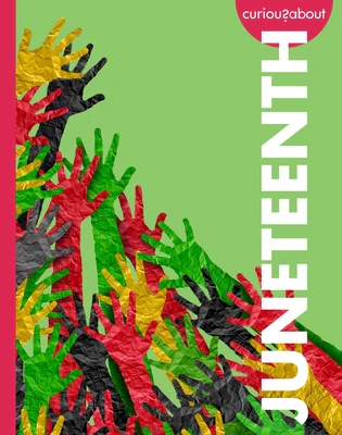 Curious about Juneteenth