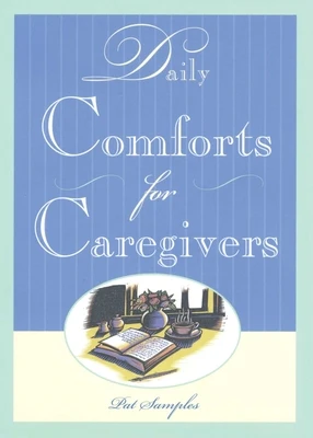 Daily Comforts for Caregivers