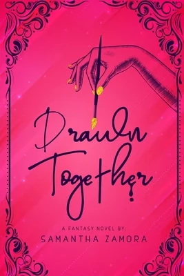 Drawn Together: Fantasy Novel
