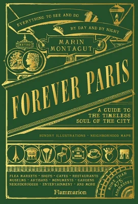Forever Paris: A Guide to the Timeless Soul of the City