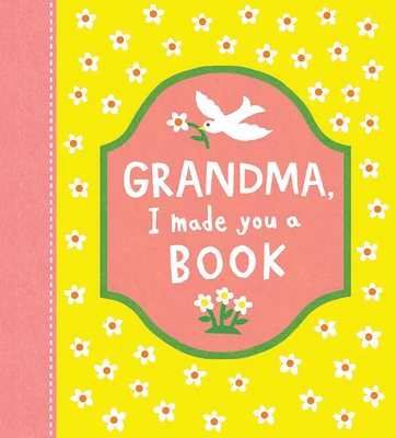 Grandma, I Made You a Book