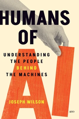 Humans of AI: Understanding the People Behind the Machines
