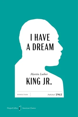 I Have a Dream American Classics Edition