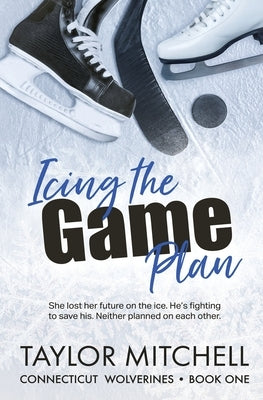 Icing the Game Plan
