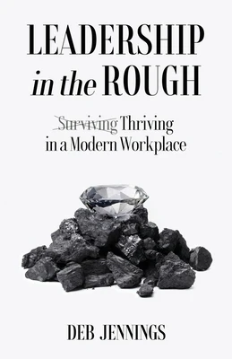 Leadership in the Rough