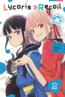 Lycoris Recoil Official Comic Anthology: Reload, Vol. 2: Volume 2