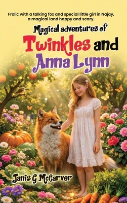 Magical Adventures of Twinkles and Anna Lynn