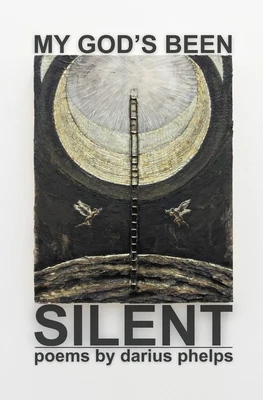 My God's Been Silent