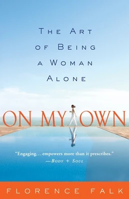 On My Own: The Art of Being a Woman Alone