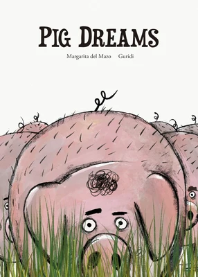 Pig Dreams