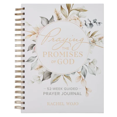 Praying the Promises of God; A 52-Week Guided Prayer Journal
