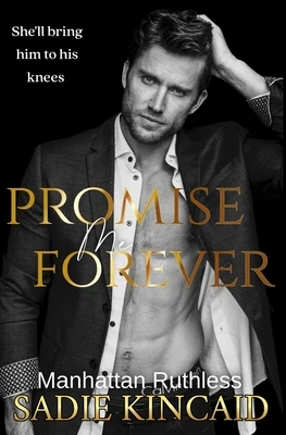 Promise Me Forever: Manhattan Ruthless