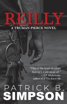 Reilly: A Truman Pierce Novel