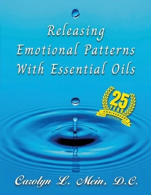 Releasing Emotional Patterns with Essential Oils