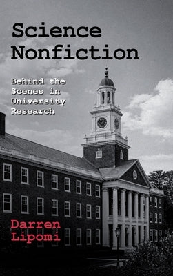 Science Nonfiction: Behind the Scenes in University Research
