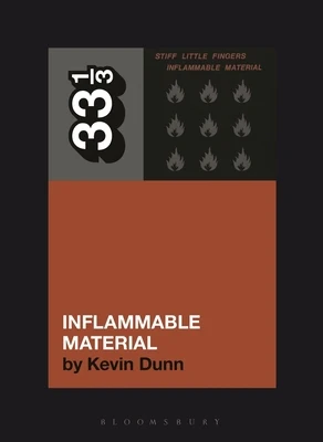 Stiff Little Fingers' Inflammable Material