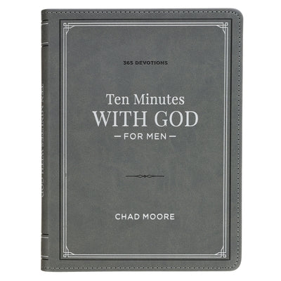 Ten Minutes with God for Men: 365 Devotions