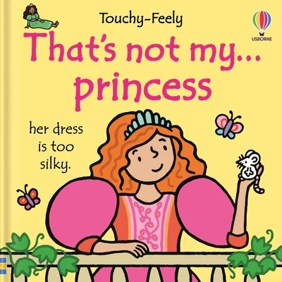 That's Not My Princess...