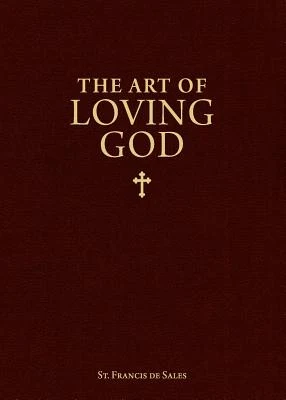 The Art of Loving God