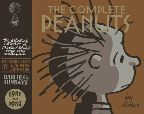 The Complete Peanuts 1981-1982: Vol. 16 Hardcover Edition