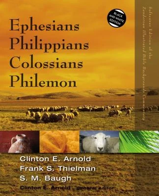 The Ephesians, Philippians, Colossians, Philemon