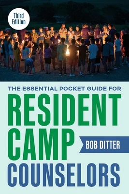 The Essential Pocket Guide for Resident Camp Counselors