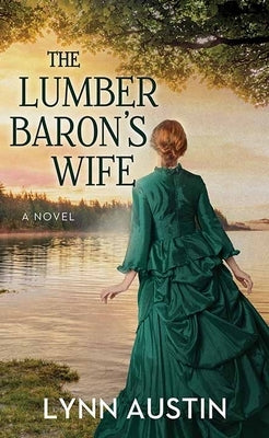 The Lumber Baron's Wife