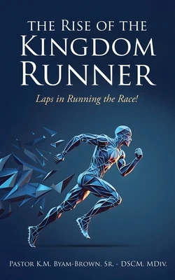 The Rise of the Kingdom Runner: Laps in Running the Race!