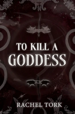 To Kill A Goddess