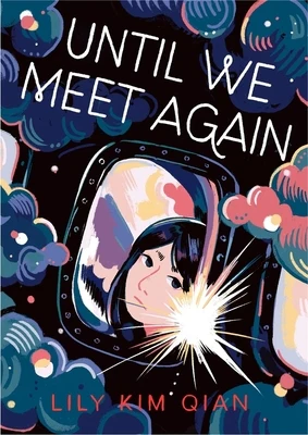 Until We Meet Again: A Graphic Novel
