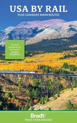 USA by Rail: Plus Canada's Main Routes