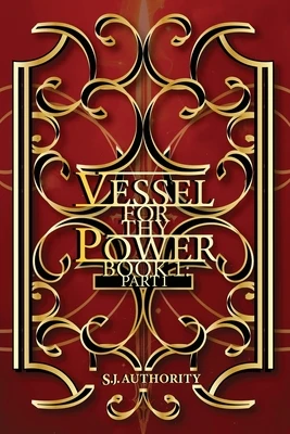 Vessel for Thy Power