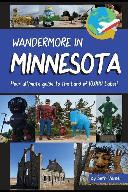 Wandermore in Minnesota: Your Ultimate Guide to the Land of 10,000 Lakes!