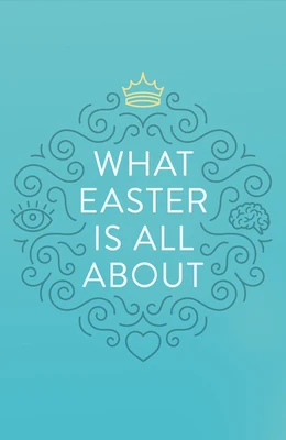 What Easter Is All about (25-Pack)